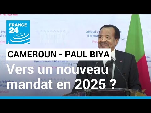 Cameroun : Paul Biya va-t-il briguer un nouveau mandat en 2025 ? • FRANCE 24